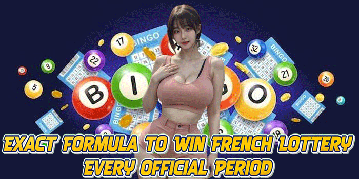 Exact Formula to Win French Lottery Every Official Period