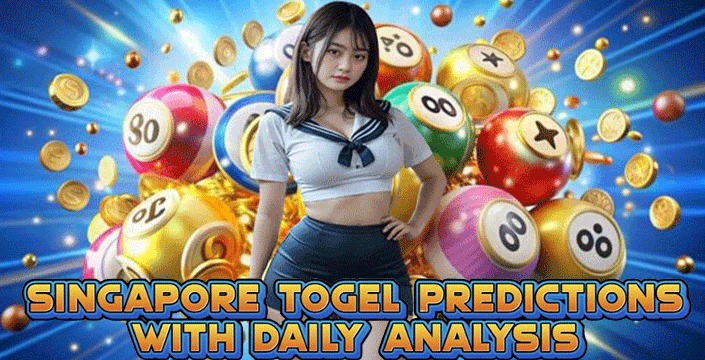 Singapore Togel Predictions with Daily Analysis